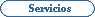 Servicios